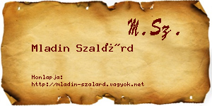 Mladin Szalárd névjegykártya